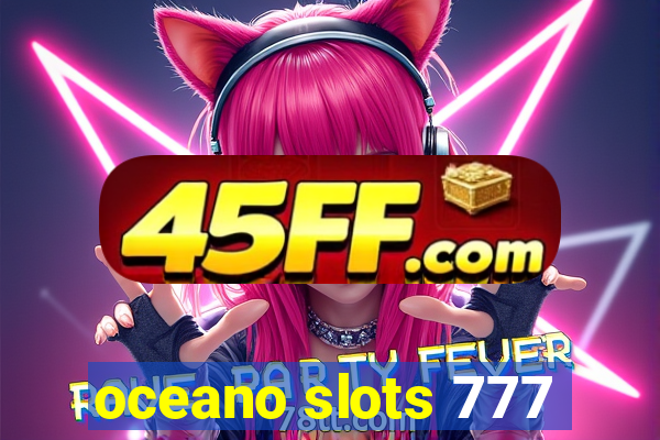 oceano slots 777